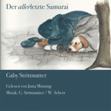 Der allerletzte Samurai audiobook, Gaby Strittmatter
