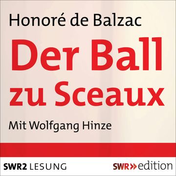 Der Ball zu Sceaux audiobook, Honoré de Balzac