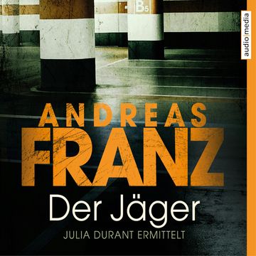 Der Jäger audiobook, Andreas Franz