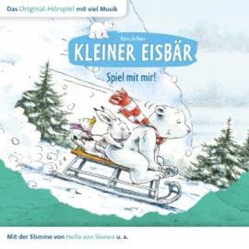 Der kleine Eisbär, Kleiner Eisbär spiel mit mir! audiobook, Marcell Gödde