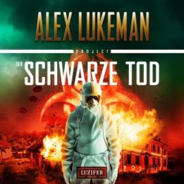 DER SCHWARZE TOD (Project 9) audiobook, Alex Lukeman