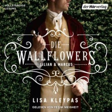Die Wallflowers - Lillian & Marcus, Lisa Kleypas