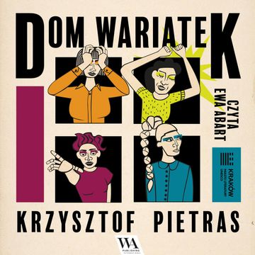 Dom wariatek audiobook, Krzysztof Pietras