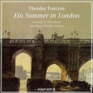 Ein Sommer in London, Theodor Fontane