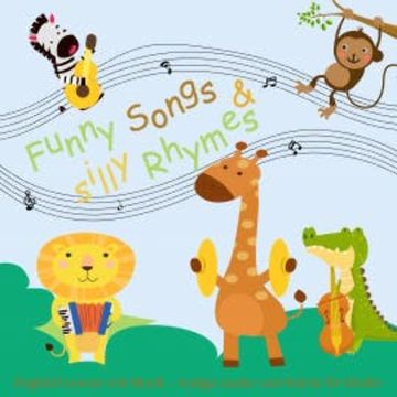 Funny Songs and silly Rhymes audiobook, Beate Baylie