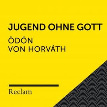Horváth: Jugend ohne Gott audiobook, Ödön von Horvàth