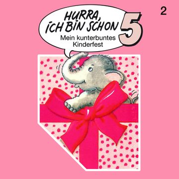 Hurra, ich bin schon 5 - Folge 2 audiobook, Ingrid Niemeier, Jost Niemeier