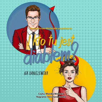I kto tu jest diabłem? audiobook, Iga Daniszewska