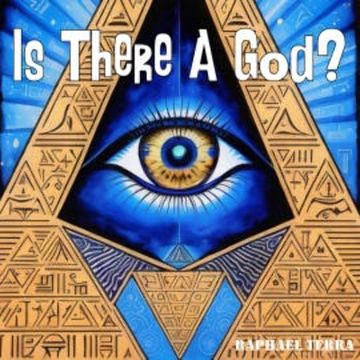 Is There a God? audiobook, Raphael Terra