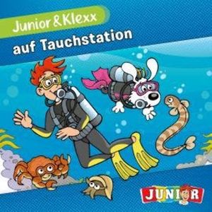 Junior & Klexx, Band 1: Junior & Klexx auf Tauchstation (Ungekürzt), Tina Fritzsche
