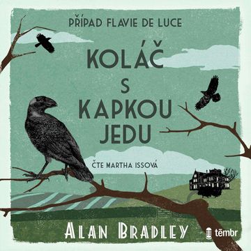 Koláč s kapkou jedu audiobook, Alan Bradley