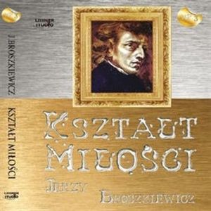 Kształt miłości, Jerzy Broszkiewicz