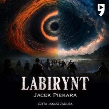Labirynt audiobook, Jacek Piekara