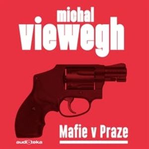 Mafie v Praze, Michal Viewegh