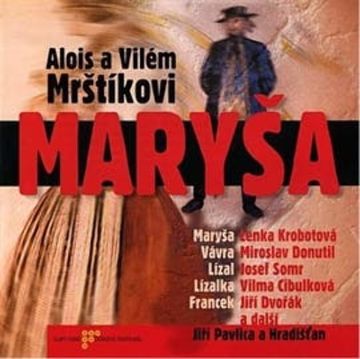 Maryša audiobook, Alois Mrštík, Vilém Mrštík