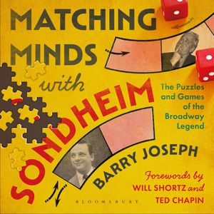 Matching Minds with Sondheim, Barry Joseph