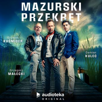 Mazurski Przekręt audiobook, Bartłomiej Świderski