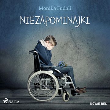 Niezapominajki audiobook, Monika Fudali