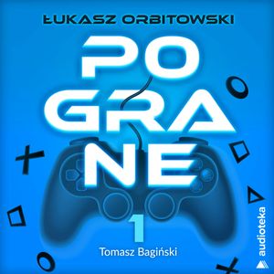 Pograne. Odcinek 1. Tomasz Bagiński, Łukasz Orbitowski