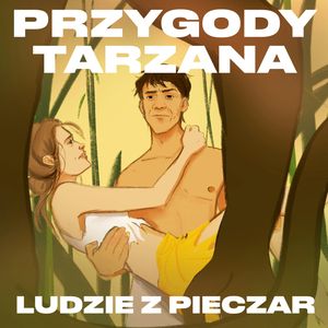 Przygody Tarzana Tom VII - Ludzie z pieczar, Edgar Burroughs