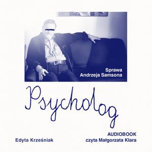 Psycholog. Sprawa Andrzeja Samsona, Edyta Krześniak