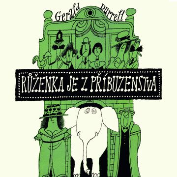 Růženka je z příbuzenstva audiobook, Gerald Durrell