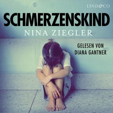 Schmerzenskind audiobook, Nina Ziegler