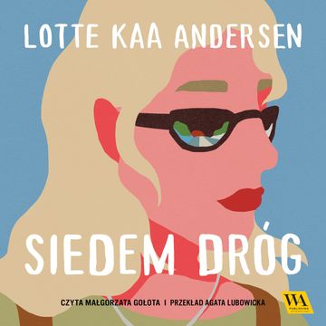 Siedem dróg audiobook, Lotte Kaa Andersen