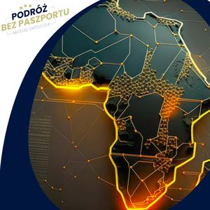 Surowcowa klątwa Afryki | Komentarz w Podróży, Mateusz Grzeszczuk