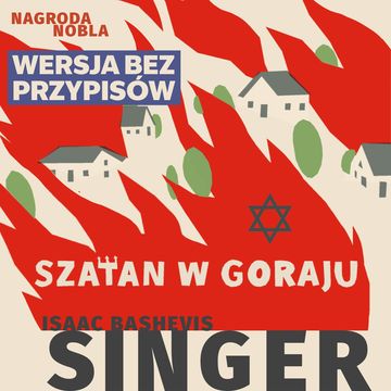 Szatan w Goraju. Wersja bez przypisów audiobook, Isaac Bashevis Singer