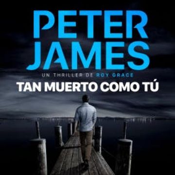 Tan muerto como tú audiobook, Peter James
