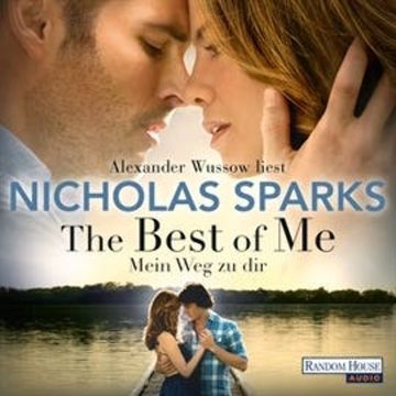 The Best of Me - Mein Weg zu dir audiobook, Nicholas Sparks
