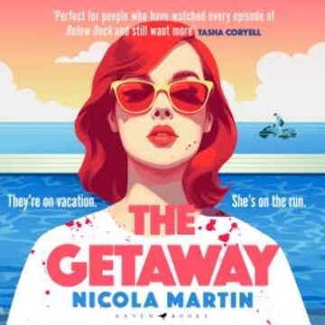 The Getaway audiobook, Nicola Martin