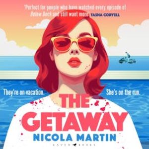 The Getaway, Nicola Martin