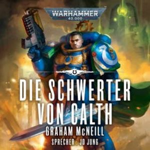 Warhammer 40.000: Die Chroniken des Uriel Ventris 7, Graham McNeill