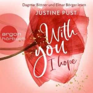 With you I hope - Belmont Bay, Band 2 (Ungekürzte Lesung), Justine Pust