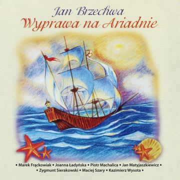 Wyprawa na Ariadnie audiobook, Jan Brzechwa
