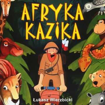 Afryka Kazika audiobook, Łukasz Wierzbicki