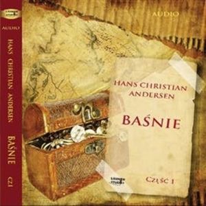 Baśnie cz.1, Hans Christian Andersen
