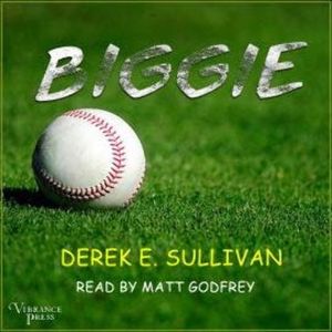 Biggie (Unabridged), Derek E. Sullivan