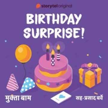 Birthday Surprise audiobook, Mukta Bam
