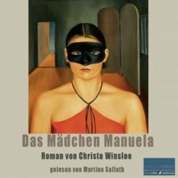 Das Mädchen Manuela audiobook, Christa Winsloe