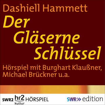 Der Gläserne Schlüssel audiobook, Dashiell Hammett