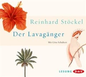 Der Lavagänger, Reinhard Stöckel