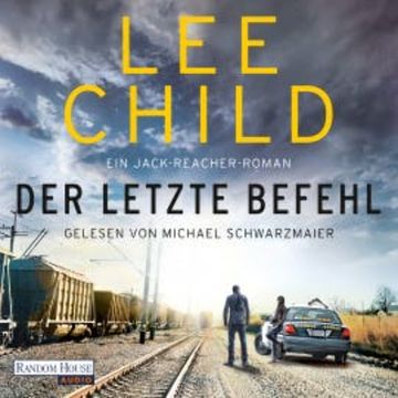Der letzte Befehl audiobook, Lee Child