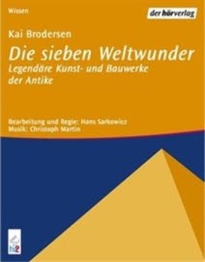 Die sieben Weltwunder, Kai Brodersen