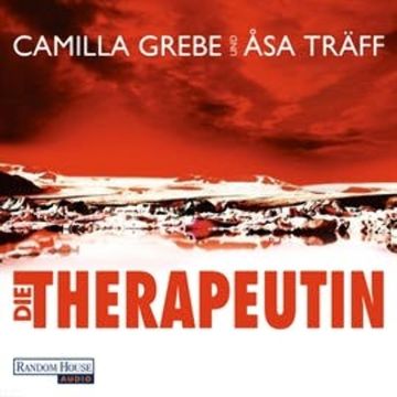 Die Therapeutin audiobook, Åsa Träff, Camilla Grebe