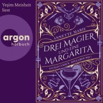 Drei Magier und eine Margarita (Ungekürzte Lesung) audiobook, Annette Marie