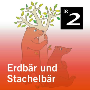 Erdbär und Stachelbär audiobook, Olga-Louise Dommel