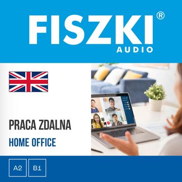 FISZKI audio – angielski biznes – Praca zdalna audiobook, Agnieszka Żebracka-Walasek